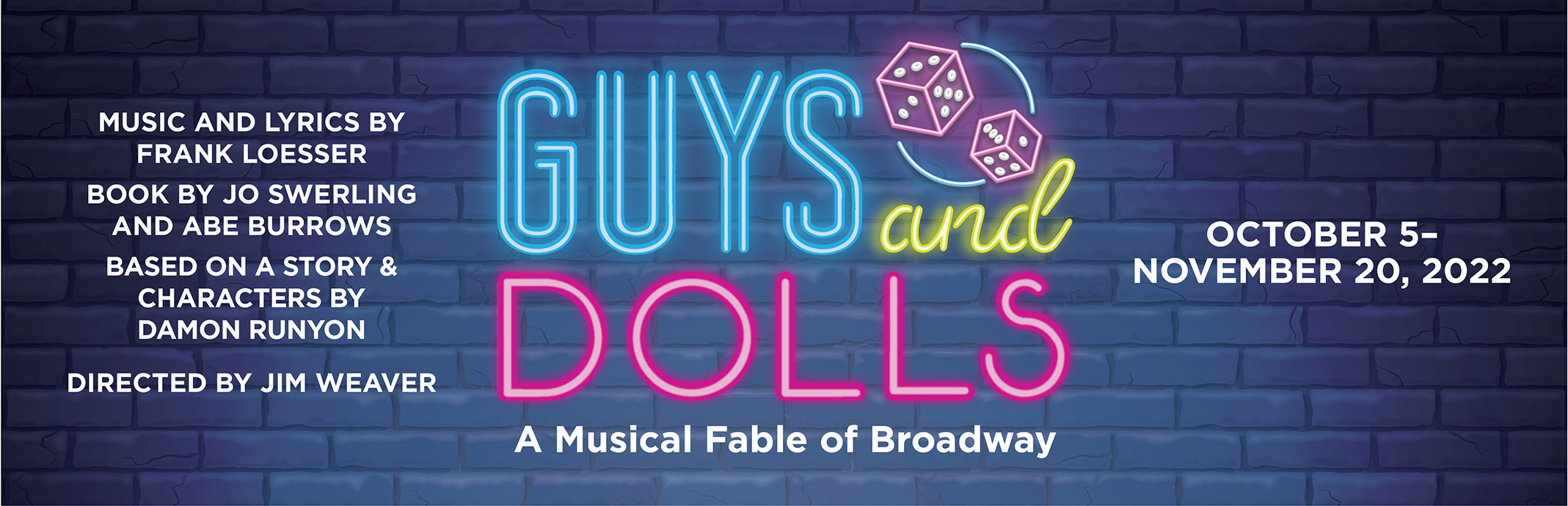 Guys and Dolls: OCTOBER 5 – NOVEMBER 20, 2022
