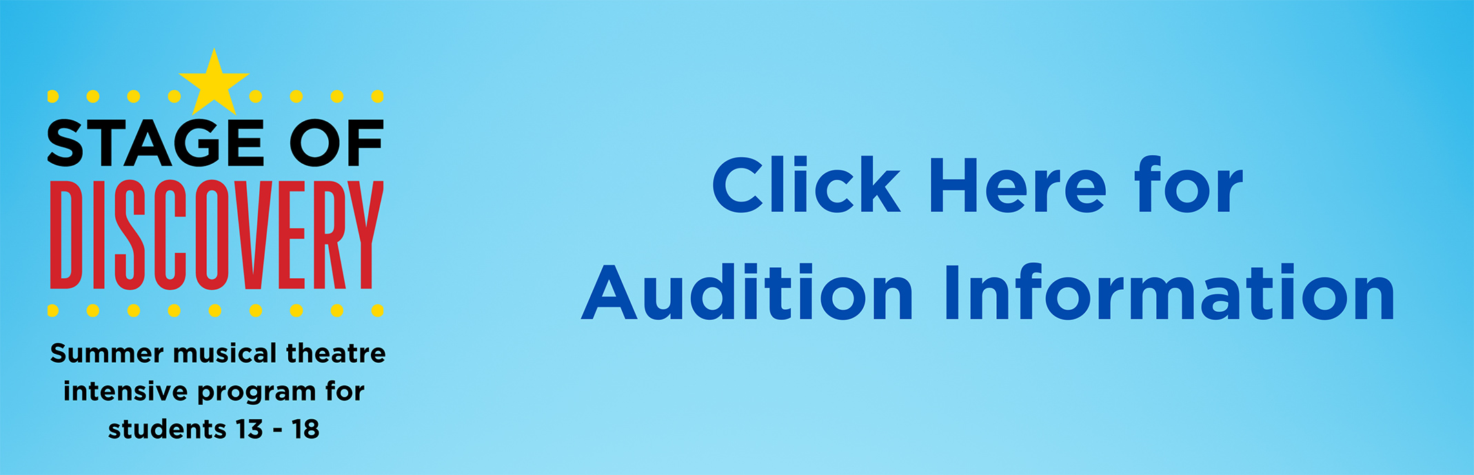 Stage of Discovery: Click here for Audition Information